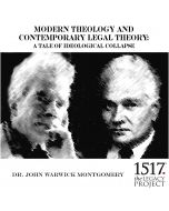 Modern Theology and Contemporary Legal Theory: A Tale of Ideological Collapse