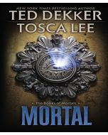 Mortal (The Books of Mortals Series, Book #2)