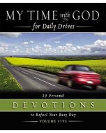 My Time with God for Daily Drives: Volume 5