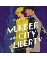 Murder in the City of Liberty (A Van Buren and DeLuca Mystery, Book #2)