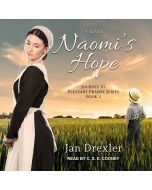 Naomi's Hope (Journey to Pleasant Prairie, Book #3)