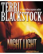Night Light (The Restoration Series, Book #2)
