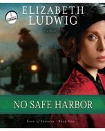 No Safe Harbor (The Edge of Freedom Series, Book #1)