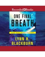 One Final Breath (Dive Team Investigations, Book #3)