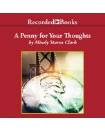 A Penny for Your Thoughts (Million Dollar Mysteries, Book #1)