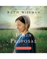 Plain Proposal (A Daughters of the Promise Novel, Book #6)