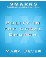 Polity in the Local Church
