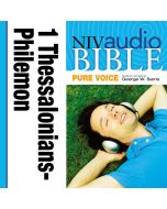 Pure Voice Audio Bible - New International Version, NIV (Narrated by George W. Sarris): (37) 1 and 2 Thessalonians, 1 and 2 Timothy, Titus, and Philemon