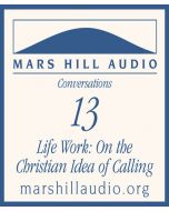 Life Work: On the Christian Idea of Calling