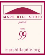 Mars Hill Audio Journal, Volume 99