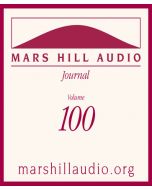 Mars Hill Audio Journal, Volume 100