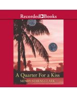Quarter for a Kiss 