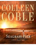Seagrass Pier (The Hope Beach Series, Book #3)