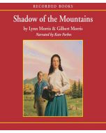 Shadow of the Mountains (Cheney Duvall M.D. Series, Book #2)