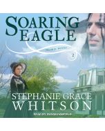 Soaring Eagle (Prairie Winds, Book #2)