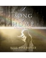 A Song of Home (Pearl Spence Novels, Book #3)