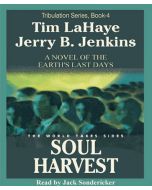 Soul Harvest (Left Behind Series, Book #4)