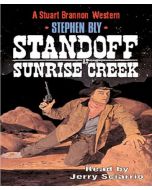 Standoff at Sunrise Creek (The Legend of Stuart Brannon Series, Book #4)
