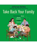 Take Back Your Family