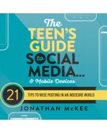 The Teen's Guide to Social Media...and Mobile Devices