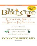 The Bible Cure for Colds, Flu, and Sinus Infections (Bible Cure)