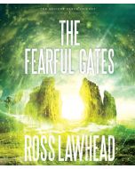 The Fearful Gates (An Ancient Earth Series, Book #3)