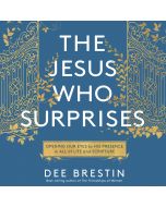 The Jesus Who Surprises