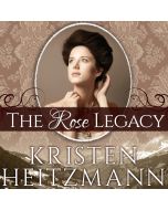 The Rose Legacy (Diamond of the Rockies, Book #1)