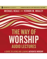 The Way of Worship: Audio Lectures (Zondervan Biblical and Theological Lectures)