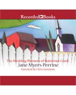 The Wedding Planners of Butternut Creek (Butternut Creek, Book #3)