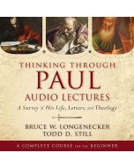 Thinking Through Paul: Audio Lectures