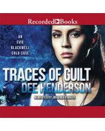 Traces of Guilt (An Evie Blackwell Cold Case, Book #1)