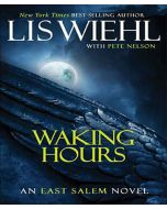 Waking Hours (East Salem Trilogy, Book #1)