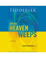 When Heaven Weeps (The Heaven Trilogy, Book #2)