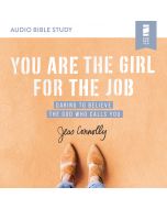 You Are the Girl for the Job (Audio Bible Studies)