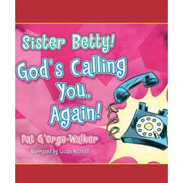 Sister Betty Says I Do by Pat G