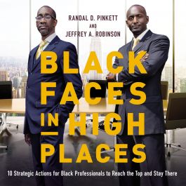 Black Faces in White Places by Randal D. Pinkett