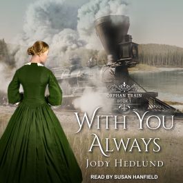 with you always jody hedlund with you always jody hedlund